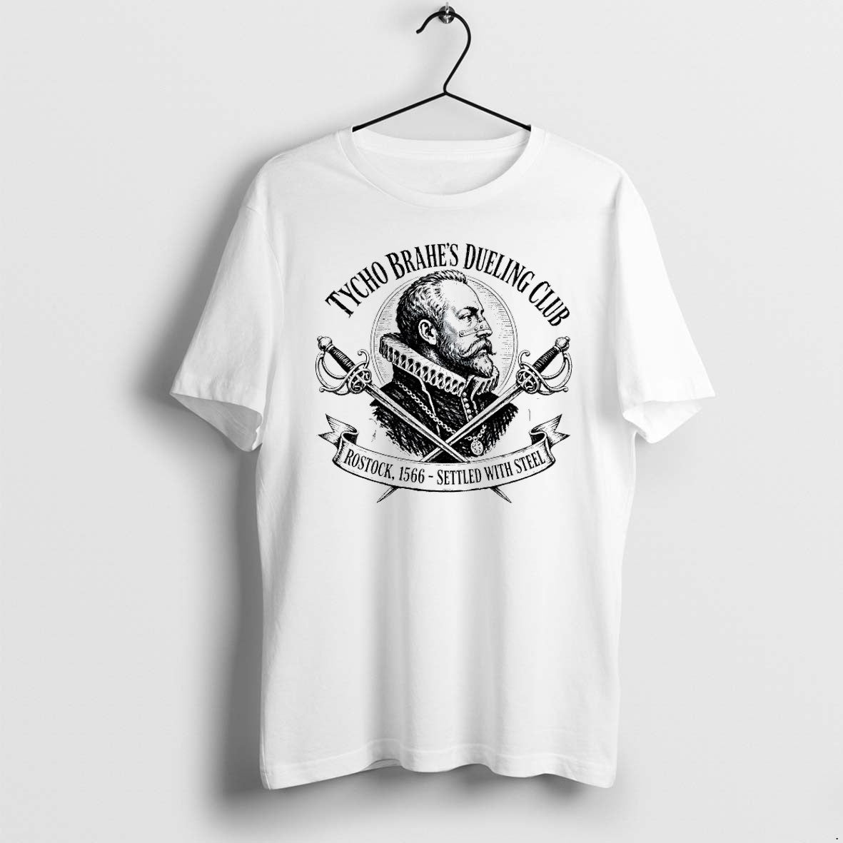 Original Tycho Brahes Dueling Club Rostock 1566 Settled With Steel Crossed Swords Tshirts