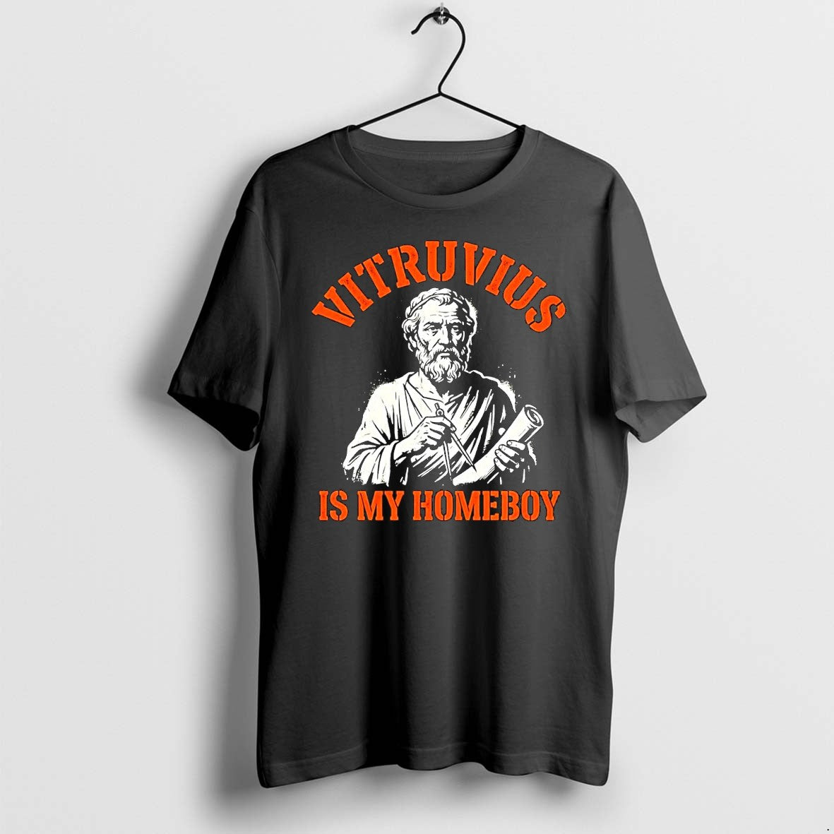 Original Vitruvius Is My Homeboy Ancient Architect Compass Scroll Tshirts Jpg