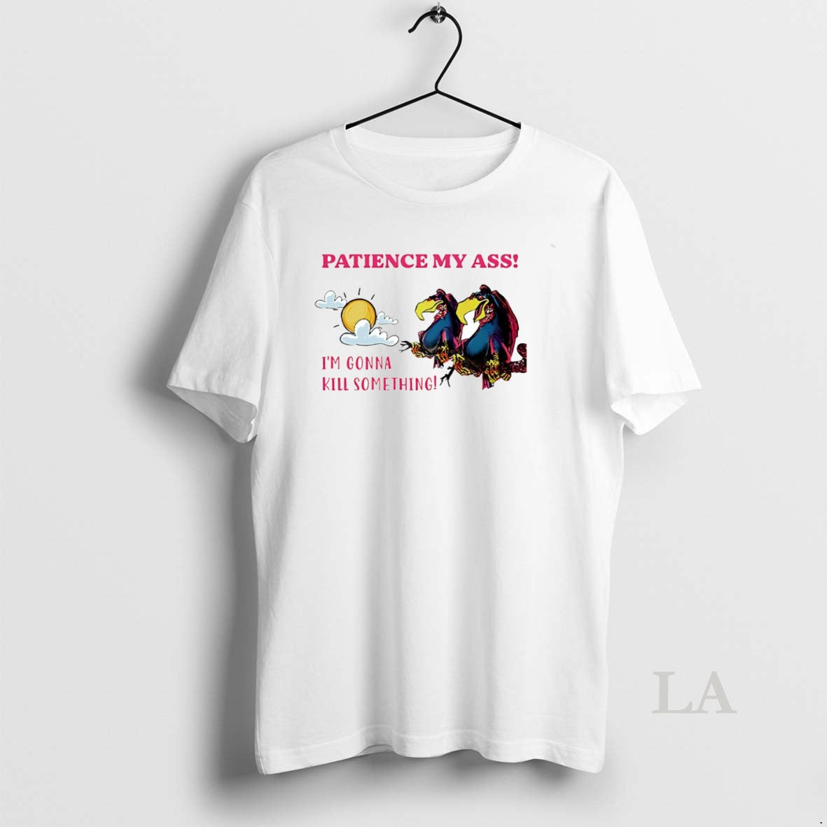 Original Vulture Patience My Ass Im Gonna Kill Something Circle T-Shirts, Hoodie, Sweatshirt | AU01DripNestTees.com