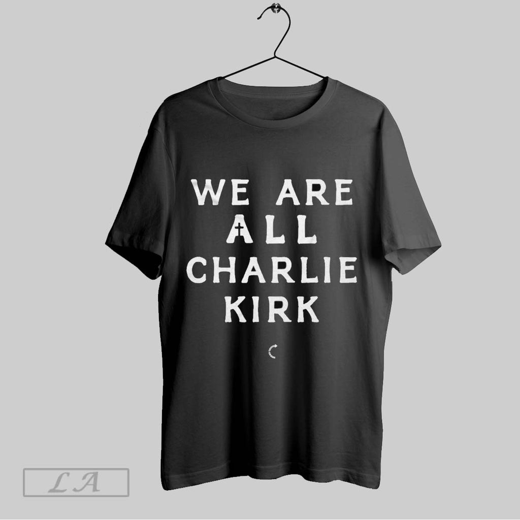 Original We Are All Charlie Kirk Turning Point Usa