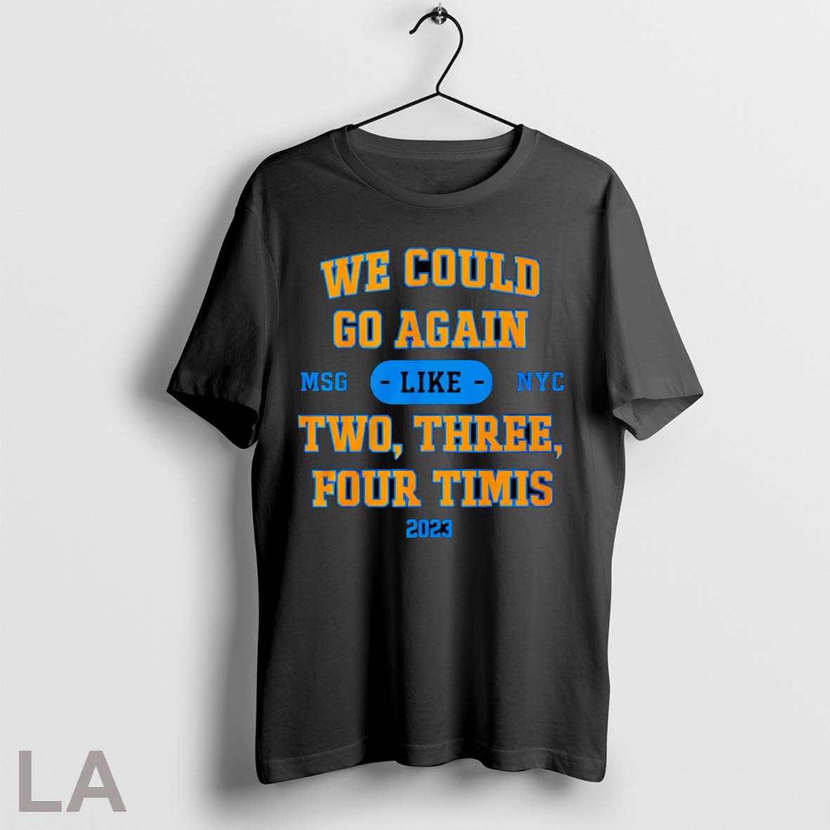 Original We Could Go Again Like Two Three Four Timis Poster