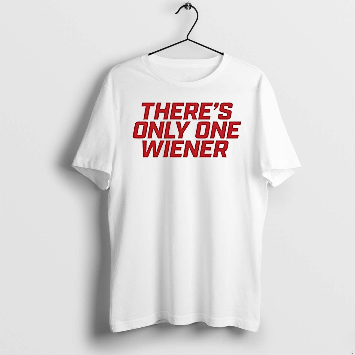 Original Wienie 500 Theres Only One Wiener 2026 1 Tshirts Jpg