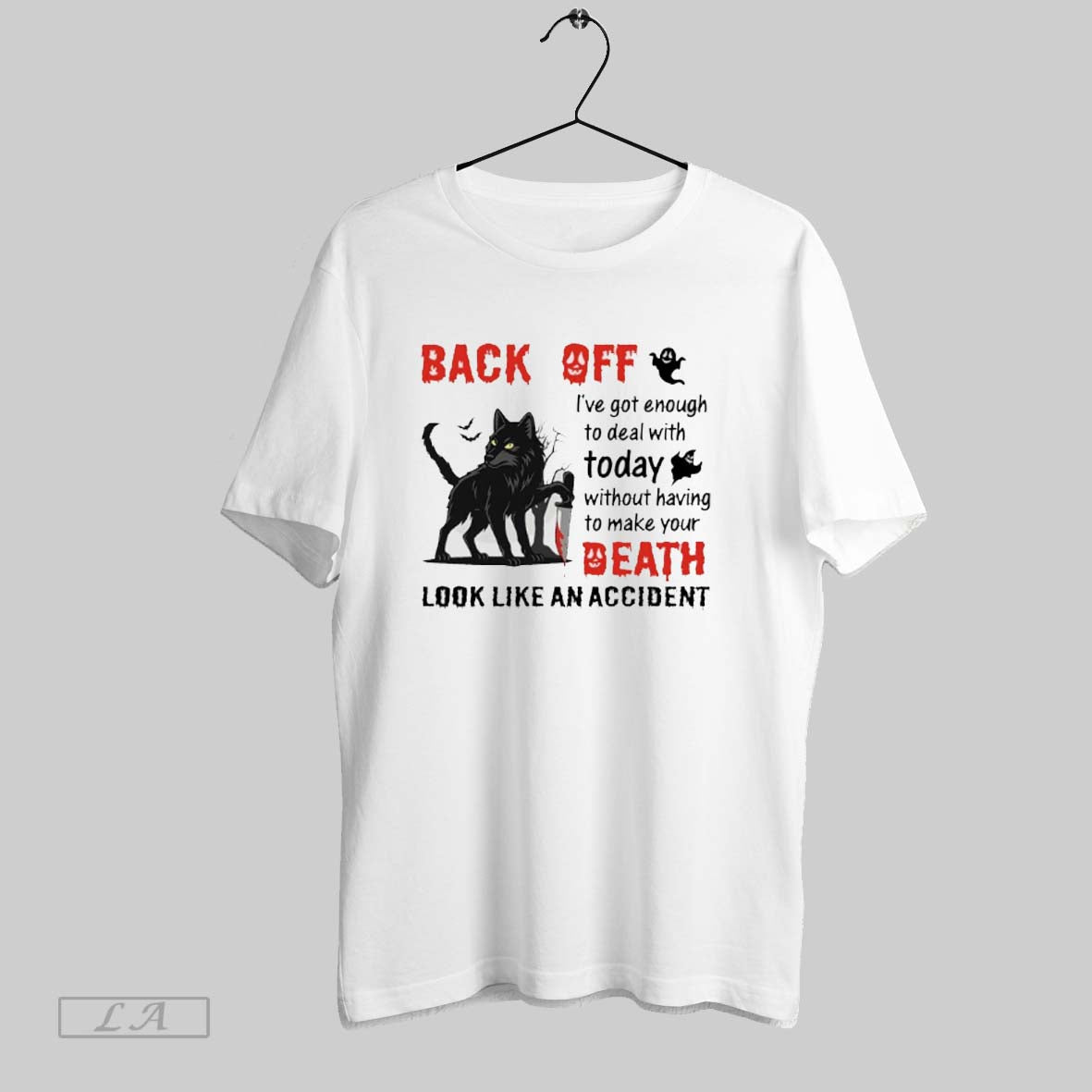 Original Wolf Back Off Ive Got Enough To Deal With Today Without Having To Make