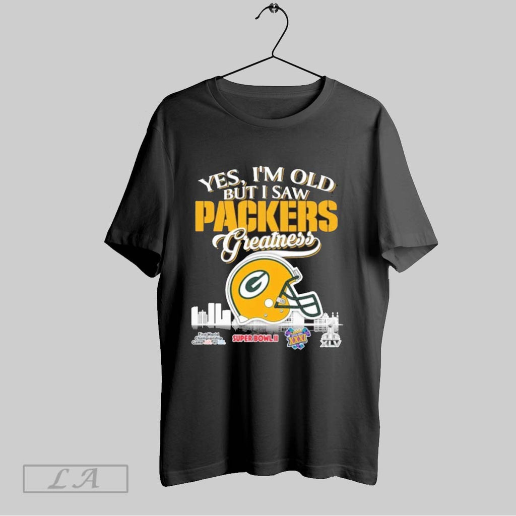 Original Yes Im Old But I Saw Green Bay Packers Greatness City Logo