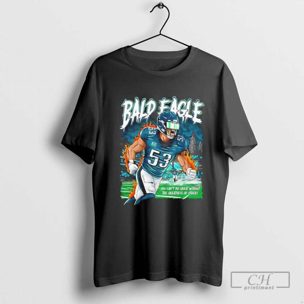 Philadelphia Zack Baun Bald Eagle You Cant Be Great Without The Greatness Of Others
