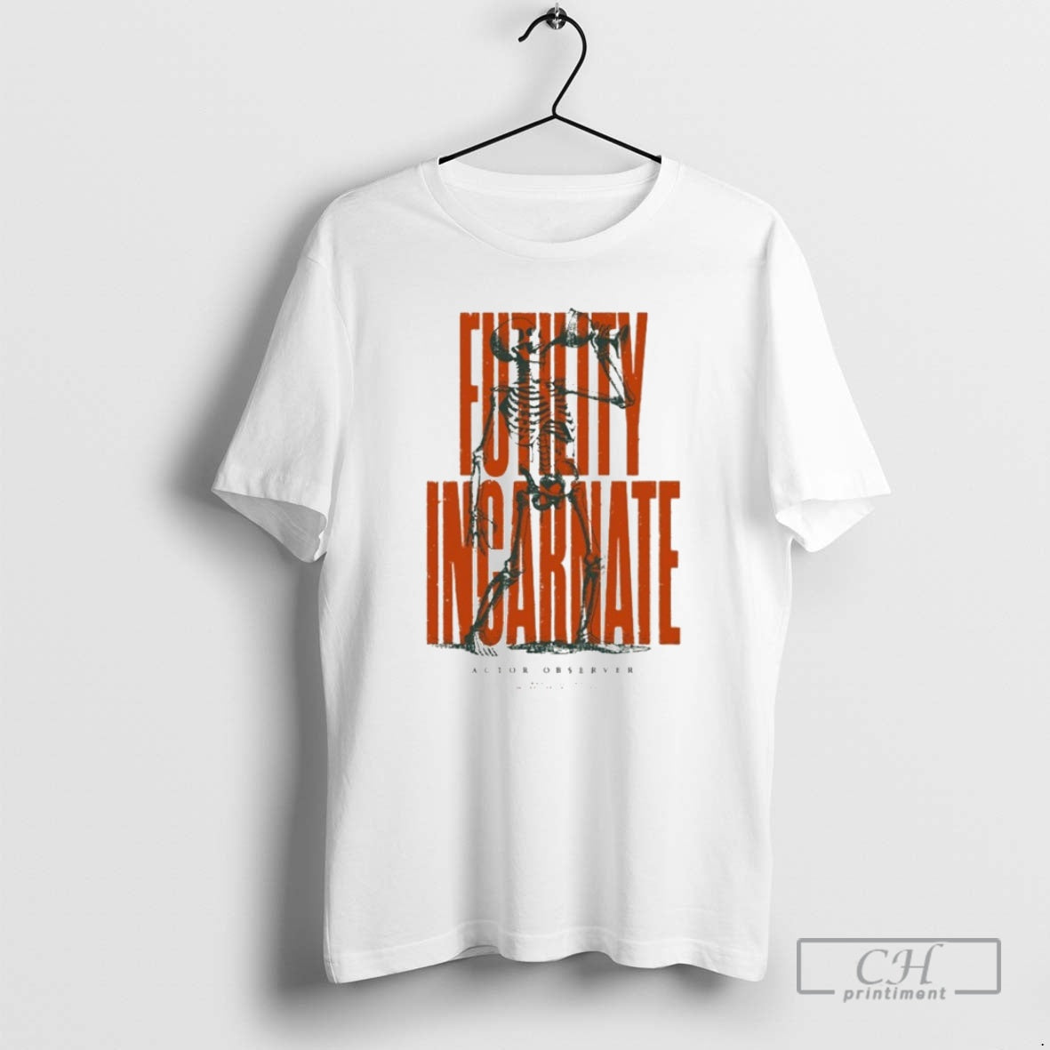 Premium Actor Observer Futility Incarnate Skeleton Shirt Sweater Hoodie, Sweatshirt | AU01DripNestTees.com