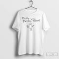 Premium Buffy Will Patrol Tonight T-Shirts, Hoodie, Sweatshirt | AU01DripNestTees.com