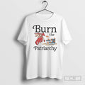 Premium Burn The Patriarchy Dragon Shirt Sweater Hoodie, Sweatshirt | AU01DripNestTees.com