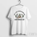 Premium Cat Act Like Your Hairline And Back Up T-Shirts, Hoodie, Sweatshirt | AU01DripNestTees.com