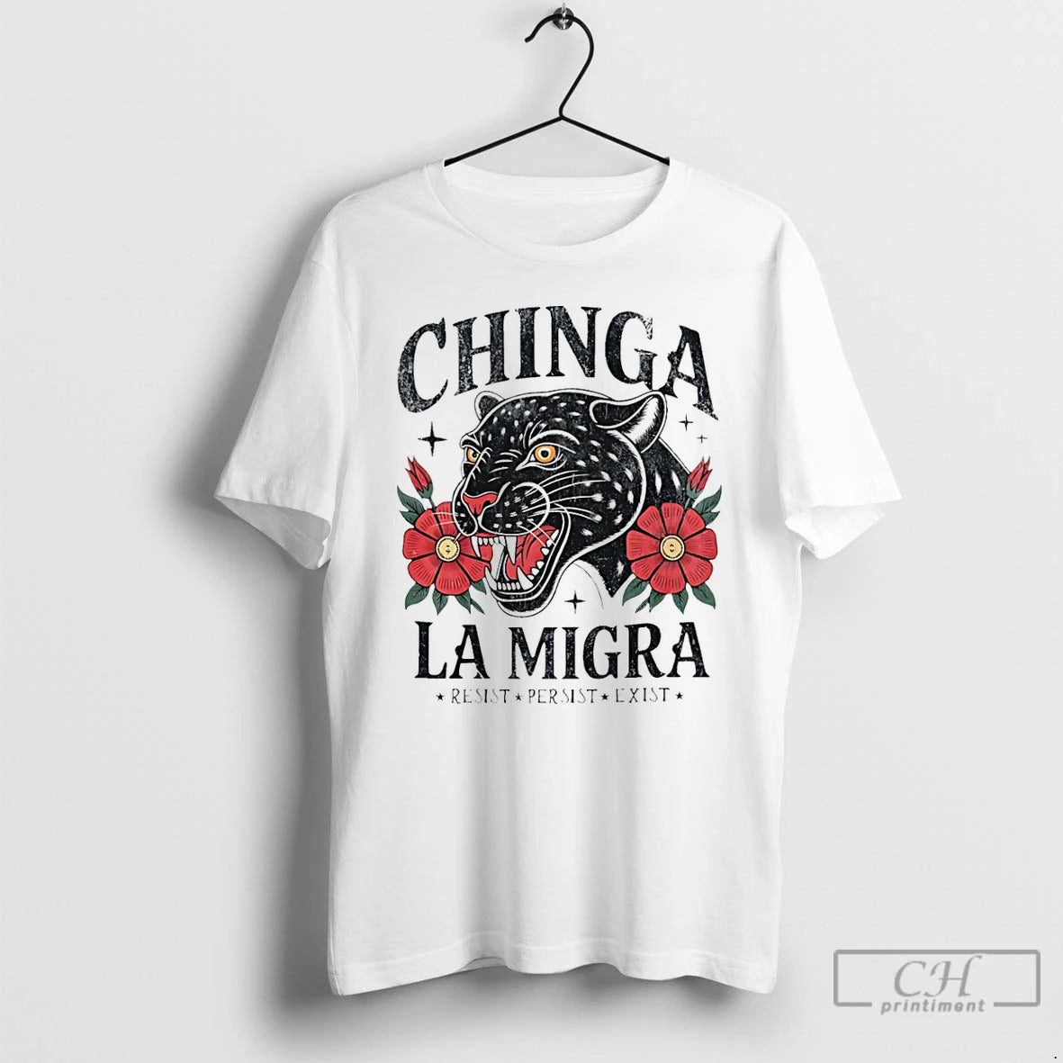Premium Chinga La Migra Resist Persist Exist T-Shirts, Hoodie, Sweatshirt | AU01DripNestTees.com