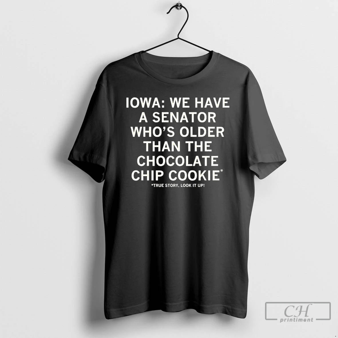 Premium Chuck Grassley Iowa We Have A Senator Whos Older Than The Chocolate T Shirts Hoodie, Sweatshirt