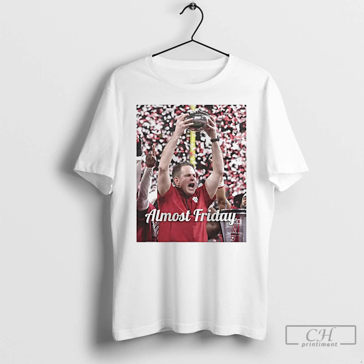 Premium Coach Curt Cignetti Champions Almost Friday T-Shirts, Hoodie, Sweatshirt | AU01DripNestTees.com