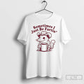Premium Cowboy Possum Sometimes I Just Be Fartin T-Shirts, Hoodie, Sweatshirt | AU01DripNestTees.com