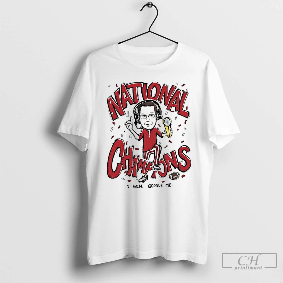 Premium Curt Cignetti National Champions I Win Google Me Caricature T-Shirts, Hoodie, Sweatshirt | AU01DripNestTees.com