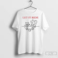 Premium Diem Archive Let It Ride T-Shirts, Hoodie, Sweatshirt | AU01DripNestTees.com