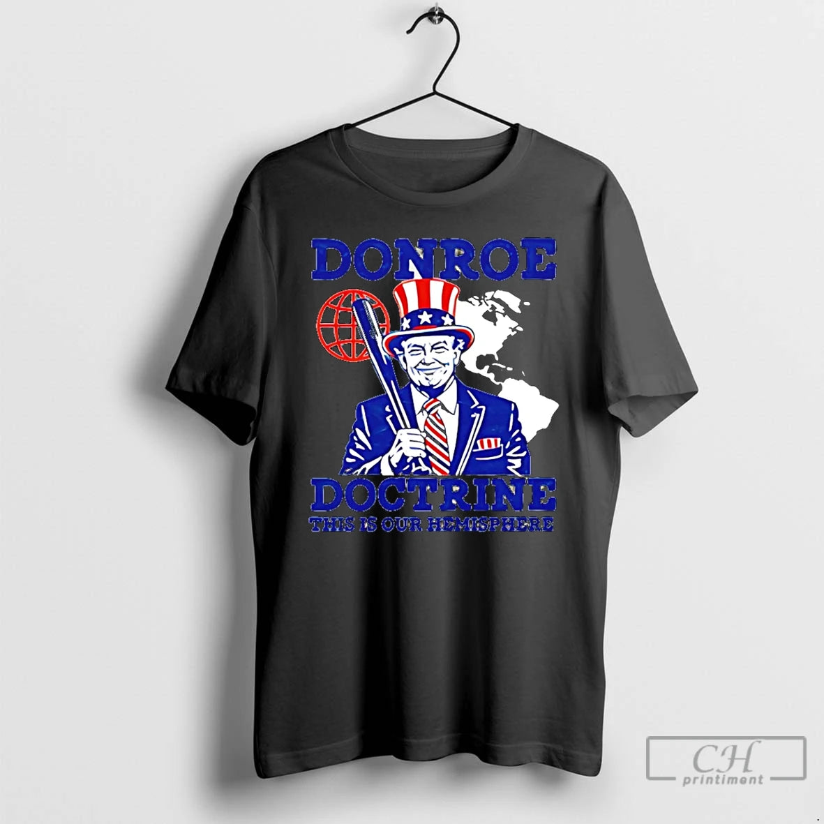 Premium Donroe Doctrine This Is Our Hemisphere Trump T-Shirts, Hoodie, Sweatshirt | AU01DripNestTees.com