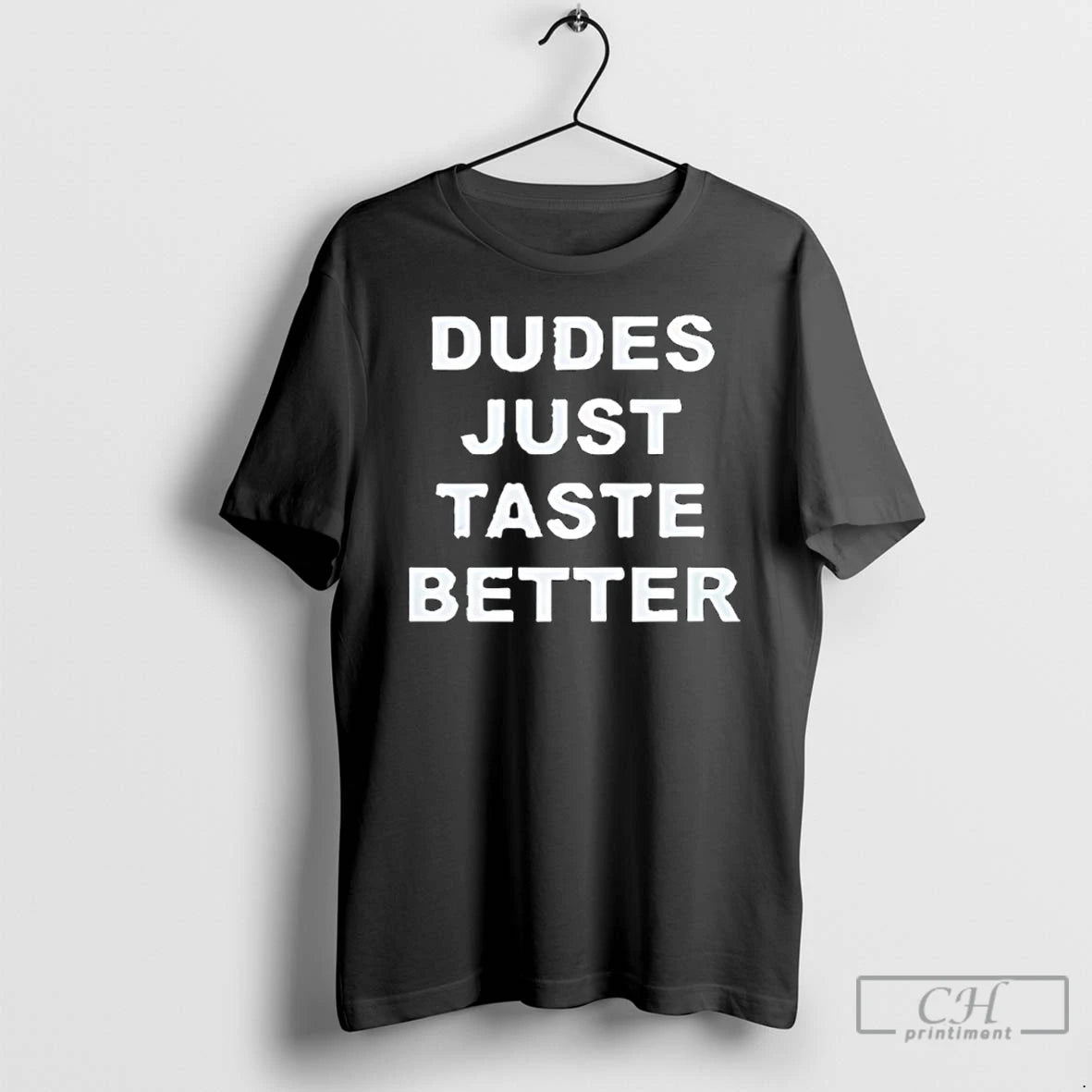 Premium Dudes Just Taste Better T-Shirts, Hoodie, Sweatshirt | AU01DripNestTees.com