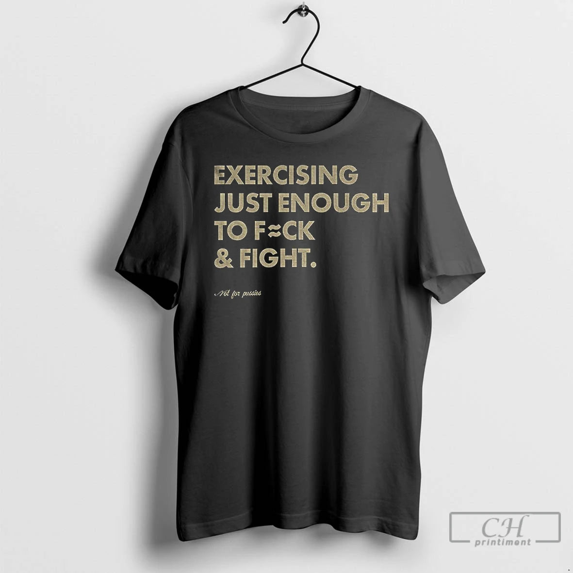 Premium Exercising Just Enough To Fck And Fight T-Shirts, Hoodie, Sweatshirt | AU01DripNestTees.com