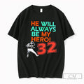Premium Free Oj Simpson He Will Always Be My Hero 32 Tee T Shirts Sweater