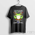 Premium Frog Middle Finger Its Ok To Lose Your Shit Sometimes Because If You Keep T-Shirts, Hoodie, Sweatshirt