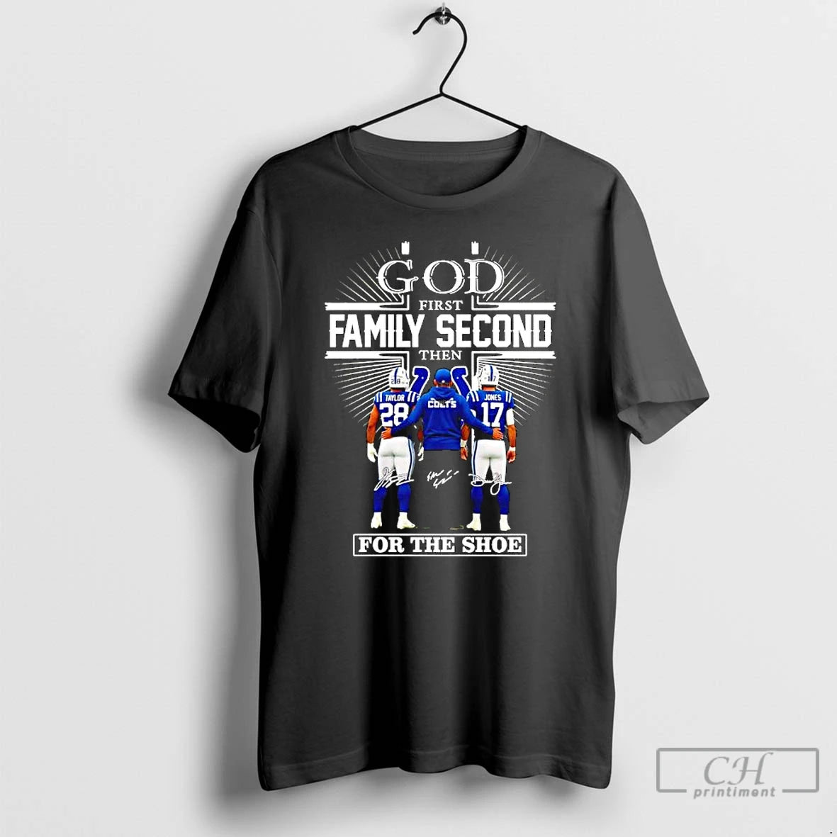 Premium God First Family Second Then Indianapolis Colts For The Shoe Signatures Coach Players T-Shirts, Hoodie, Sweatshirt