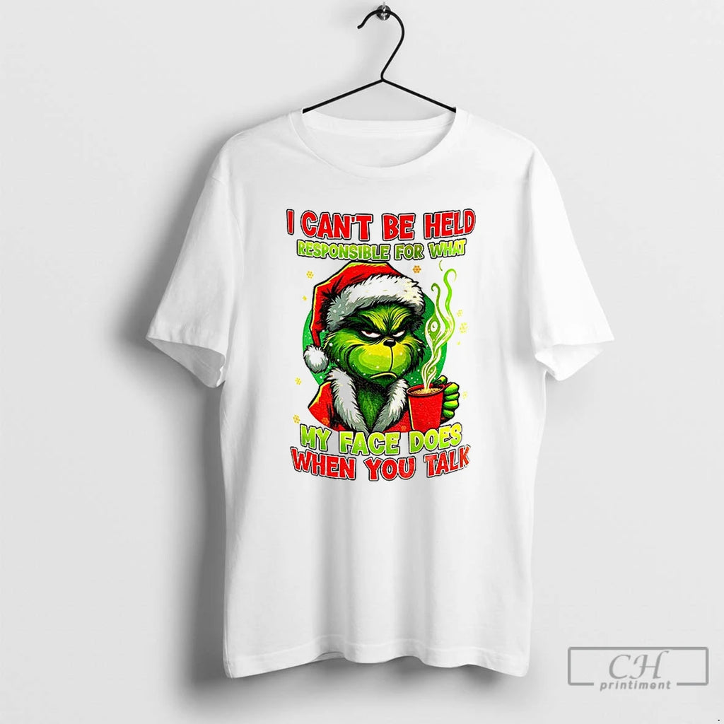 Premium Grinch Christmas I Cant Be Held Responsible For My Face T-Shirts, Hoodie, Sweatshirt | AU01DripNestTees.com