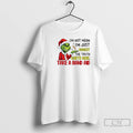 Premium Grinch Im Not Mean Im Just Honest The Truth Hurts Here Take A Band T-Shirts, Hoodie, Sweatshirt