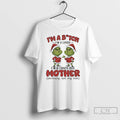 Premium Grinch Santa Claus Im A Bitch Im A Lover Im A Crazy Ass Mother T-Shirts, Hoodie, Sweatshirt | AU01DripNestTees.com