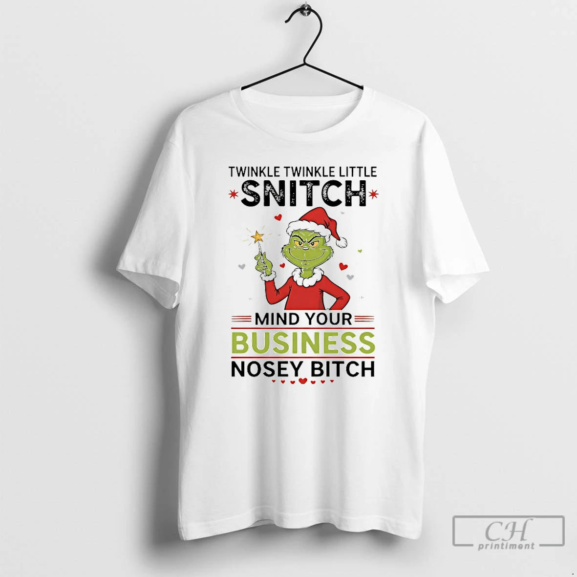 Premium Grinch Twinkle Twinkle Little Snitch Mind Your Business Nosey Bitch T-Shirts, Hoodie, Sweatshirt