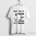 Premium Grinch Dont Try To Figure Me Out Special T-Shirts, Hoodie, Sweatshirt | AU01DripNestTees.com