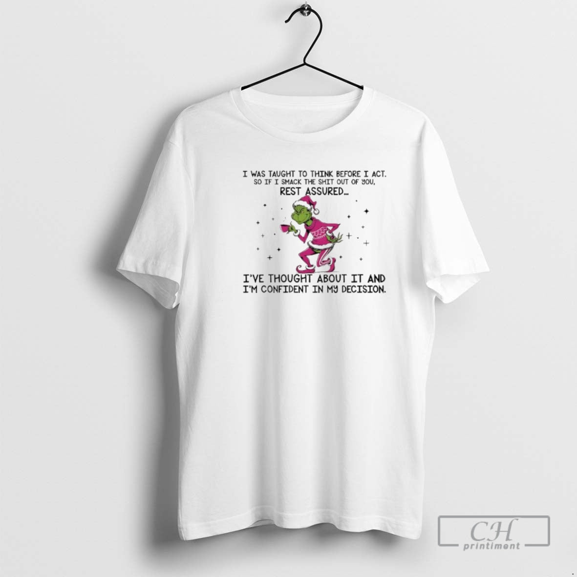 Premium Grinch Ive Thought About It And Im Confident In My Decision Shirt Sweater Hoodie, Sweatshirt | AU01DripNestTees.com