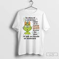 Premium Grinch This Getting Old Is A Terrible Thing I Blacked Out For Twenty Minutes T-Shirts, Hoodie, Sweatshirt