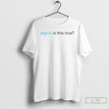 Premium Grok Is This True T-Shirts, Hoodie, Sweatshirt | AU01DripNestTees.com