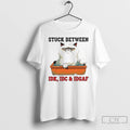 Premium Grumpy Cat Stuck Between Idk Idc And Idgaf T-Shirts, Hoodie, Sweatshirt | AU01DripNestTees.com