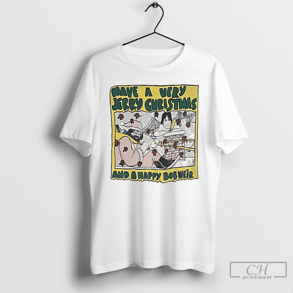 Premium Have A Very Jerry Christmas And A Happy Bob Weir T-Shirts, Hoodie, Sweatshirt | AU01DripNestTees.com