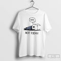 Premium Hollow Knight Nope Not Today T-Shirts, Hoodie, Sweatshirt | AU01DripNestTees.com