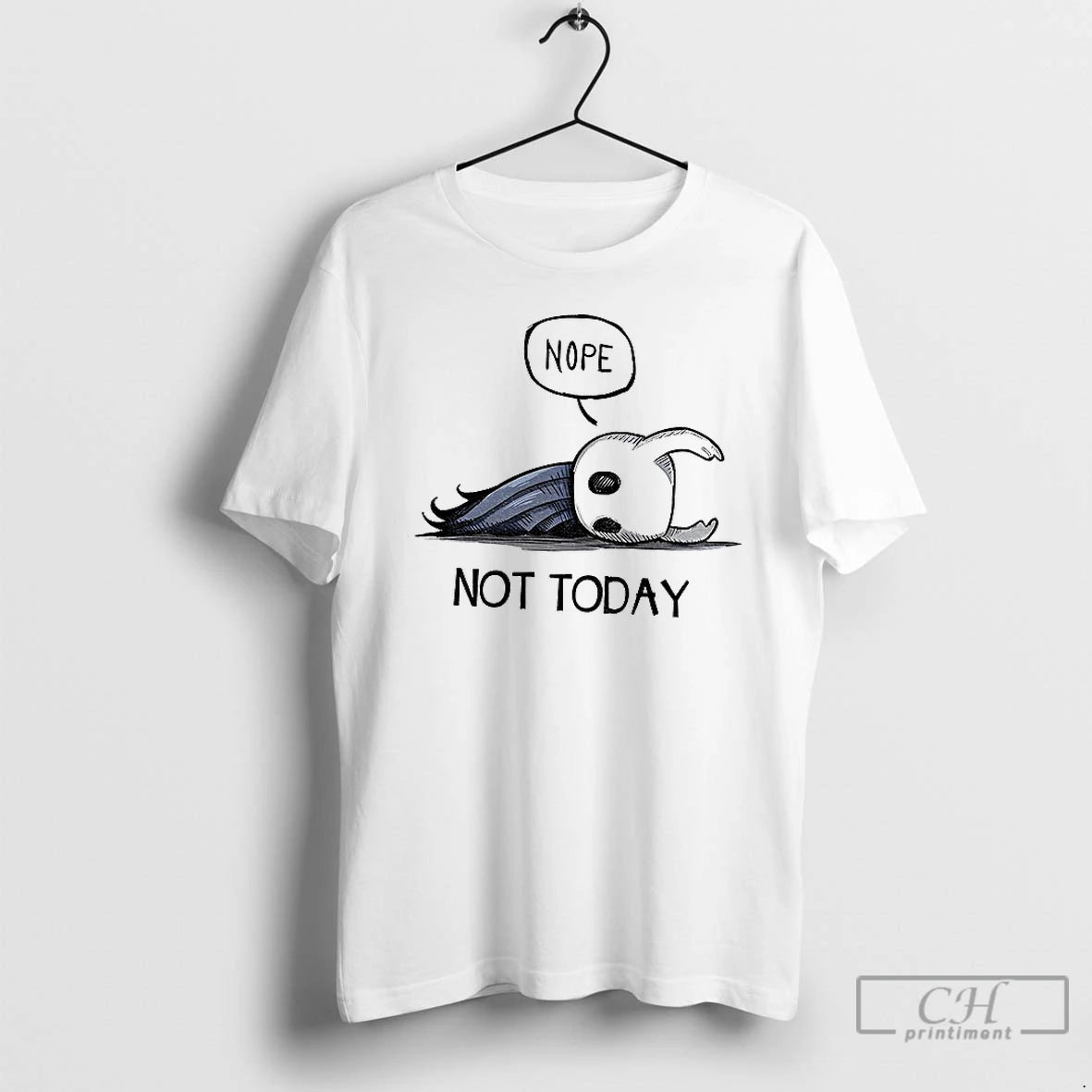 Premium Hollow Knight Nope Not Today T-Shirts, Hoodie, Sweatshirt | AU01DripNestTees.com