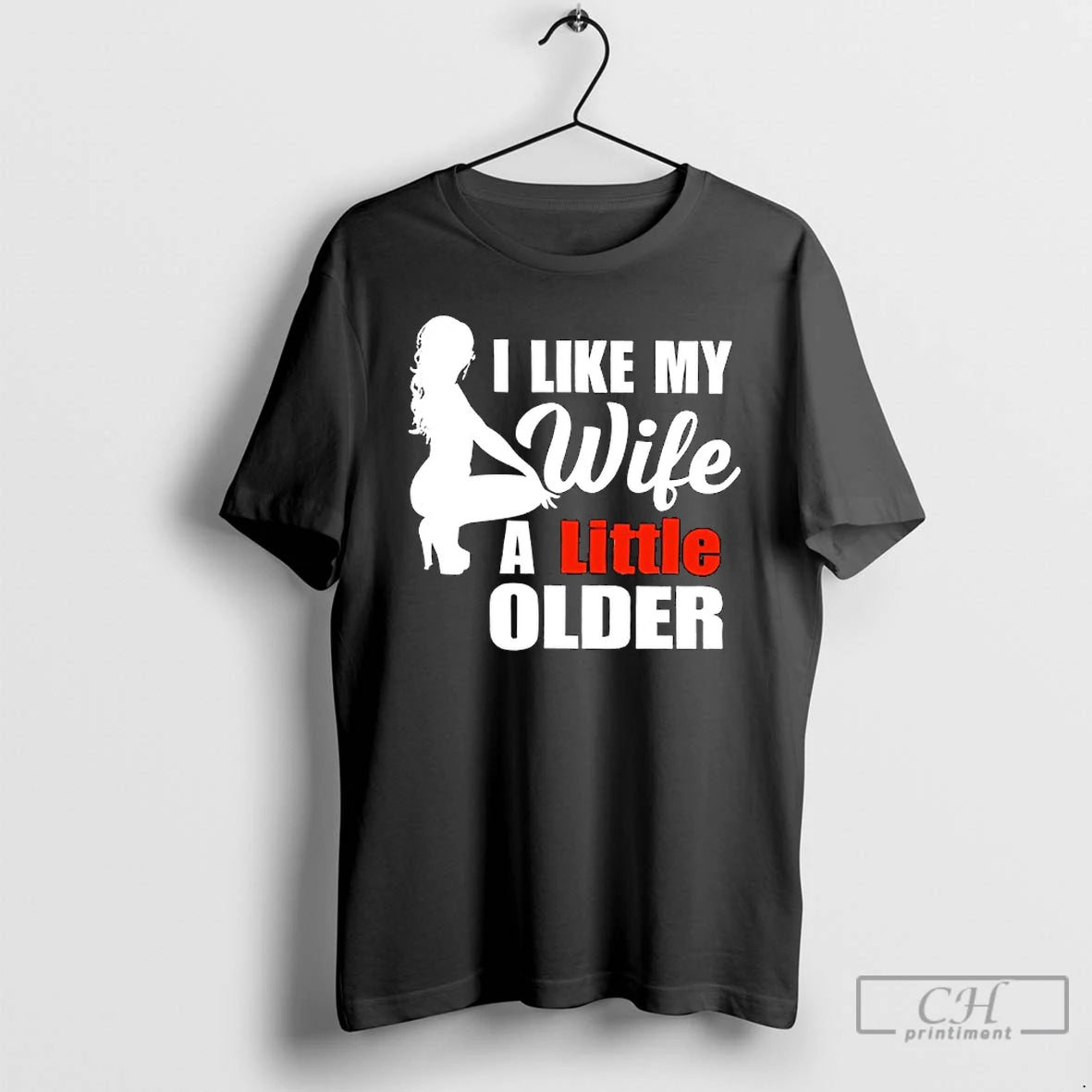 Premium I Like My Wife A Little Older T-Shirts, Hoodie, Sweatshirt | AU01DripNestTees.com