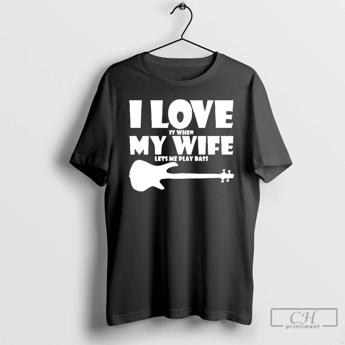 Premium I Love It When My Wife Lets Me Play Bass T-Shirts, Hoodie, Sweatshirt | AU01DripNestTees.com