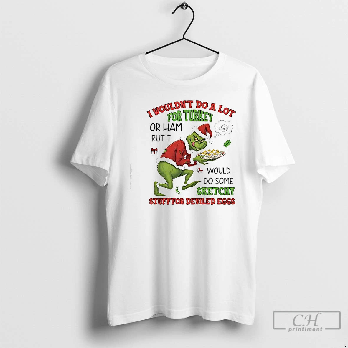 Premium I Wouldnt Do A Lot For Turkey Or Ham But I Would Do Some T-Shirts, Hoodie, Sweatshirt | AU01DripNestTees.com