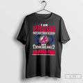 Premium I Am Proud Of Many Things In Life But Nothing Beats Being A Atlanta T-Shirts, Hoodie, Sweatshirt