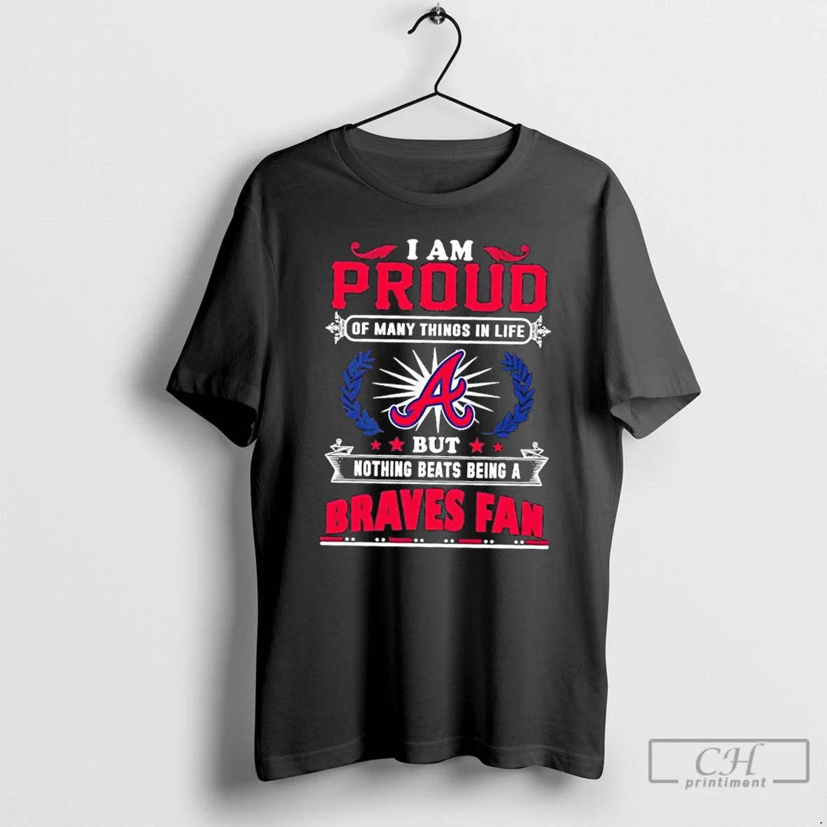 Premium I Am Proud Of Many Things In Life But Nothing Beats Being A Atlanta T-Shirts, Hoodie, Sweatshirt