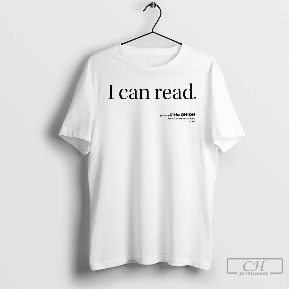 Premium I Can Read Thanks To The Onion Americas Finest News Source T Shirts Sweater Hoodie, Sweatshirt | AU01DripNestTees.com