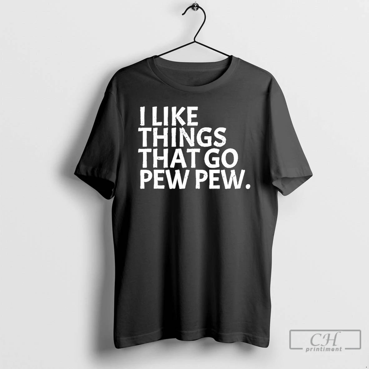Premium I Like Things That Go Pew Pew T-Shirts, Hoodie, Sweatshirt | AU01DripNestTees.com