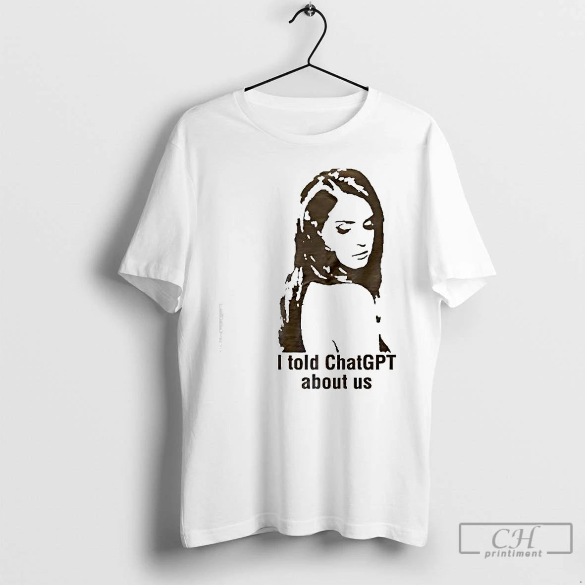 Premium I Told Chat Gpt The Woman T-Shirts, Hoodie, Sweatshirt | AU01DripNestTees.com