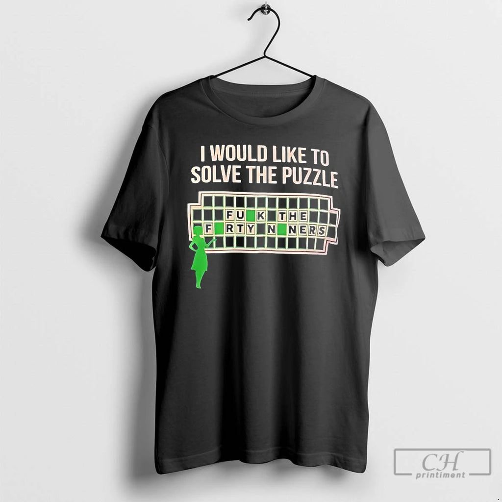 Premium I Would Like To Solve The Puzzle Fuck The 49ers T-Shirts, Hoodie, Sweatshirt | AU01DripNestTees.com