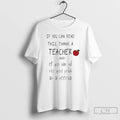 Premium If You Can Read This Thank A Teacher And Ef Yoo Probli Ar T-Shirts, Hoodie, Sweatshirt | AU01DripNestTees.com