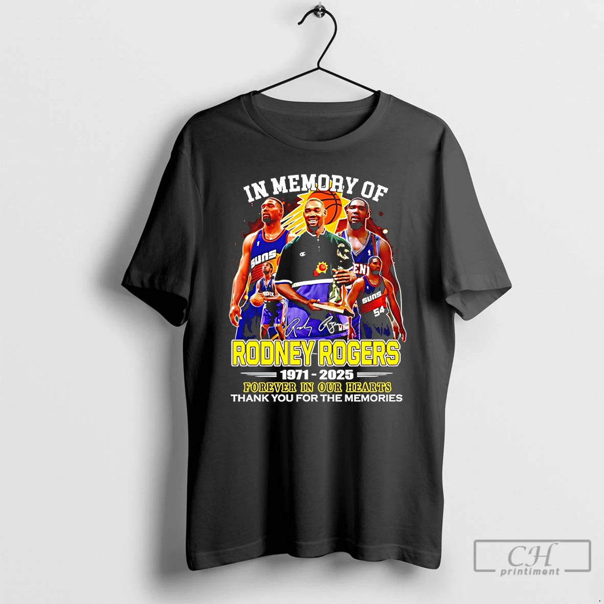 Premium In Memory Of Rodney Rogers Phoenix Suns 1971 2025 Forever In Our Hearts T-Shirts, Hoodie, Sweatshirt