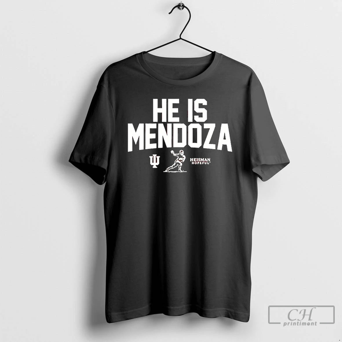 Premium Indiana Hoosier Football He Is Mendoza Heisman Hopeful T-Shirts, Hoodie, Sweatshirt | AU01DripNestTees.com