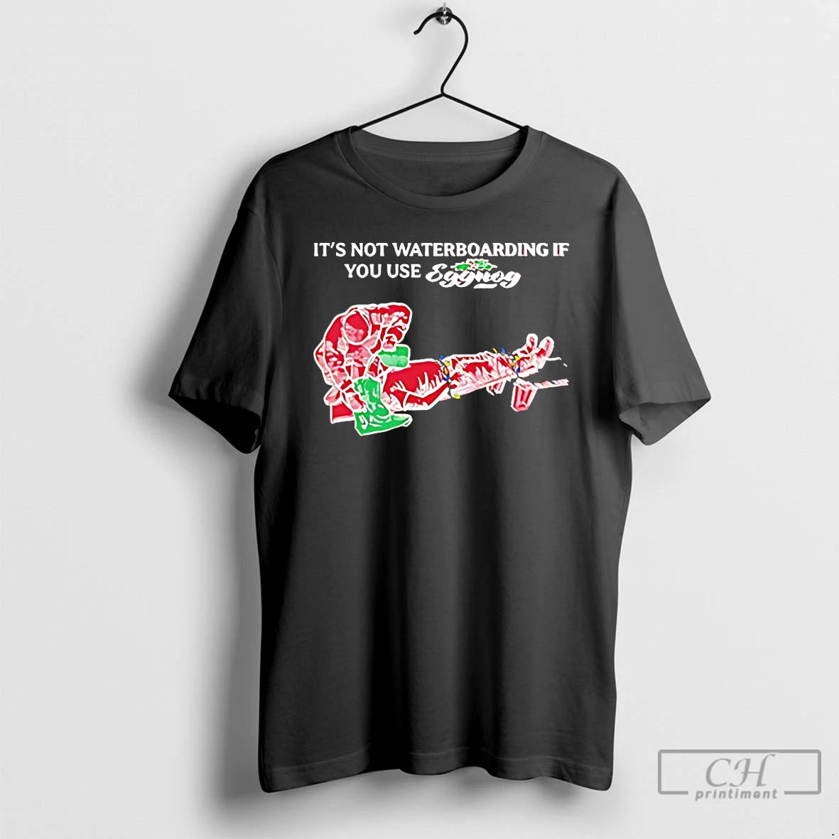 Premium Its Not Waterboarding If You Use Eggnog T-Shirts, Hoodie, Sweatshirt | AU01DripNestTees.com